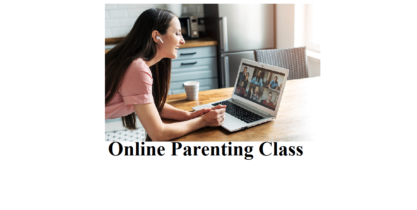 ONLINE PARENTING CLASSES/TIPS 